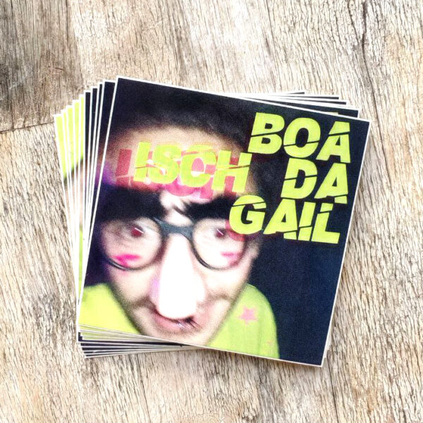 BOA ISCH DA GAIL - Stickers 10x