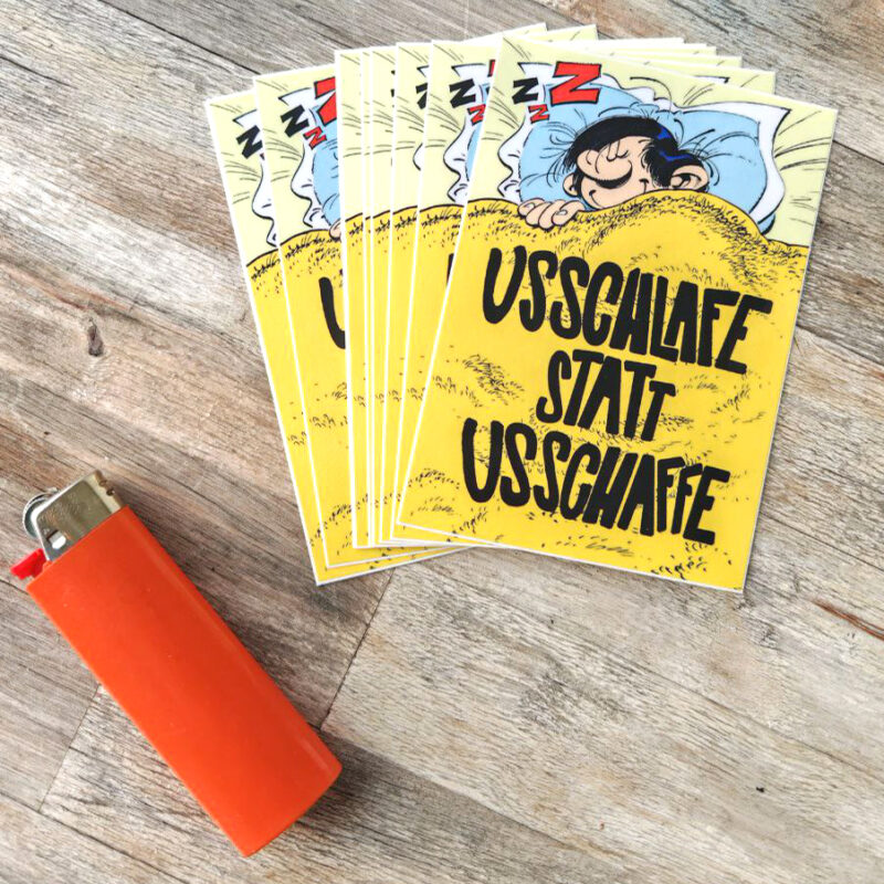 Usschlafe statt Usschaffe - Stickers 10x
